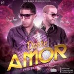 Pusho Ft. Randy - Darte Amor MP3