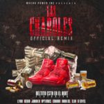 Beltito Ft. Lyan, Genio, Juanka, Optimus, Eduarr, Darkiel, Elio Y D-Enyel - Las Charoles Remix