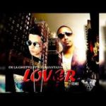 De La Ghetto Ft. Kuelz Santana - Lover (Remix) MP3