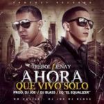Trebol Clan Ft. Jenay El Cantante - Ahora Que Vivo Solo MP3